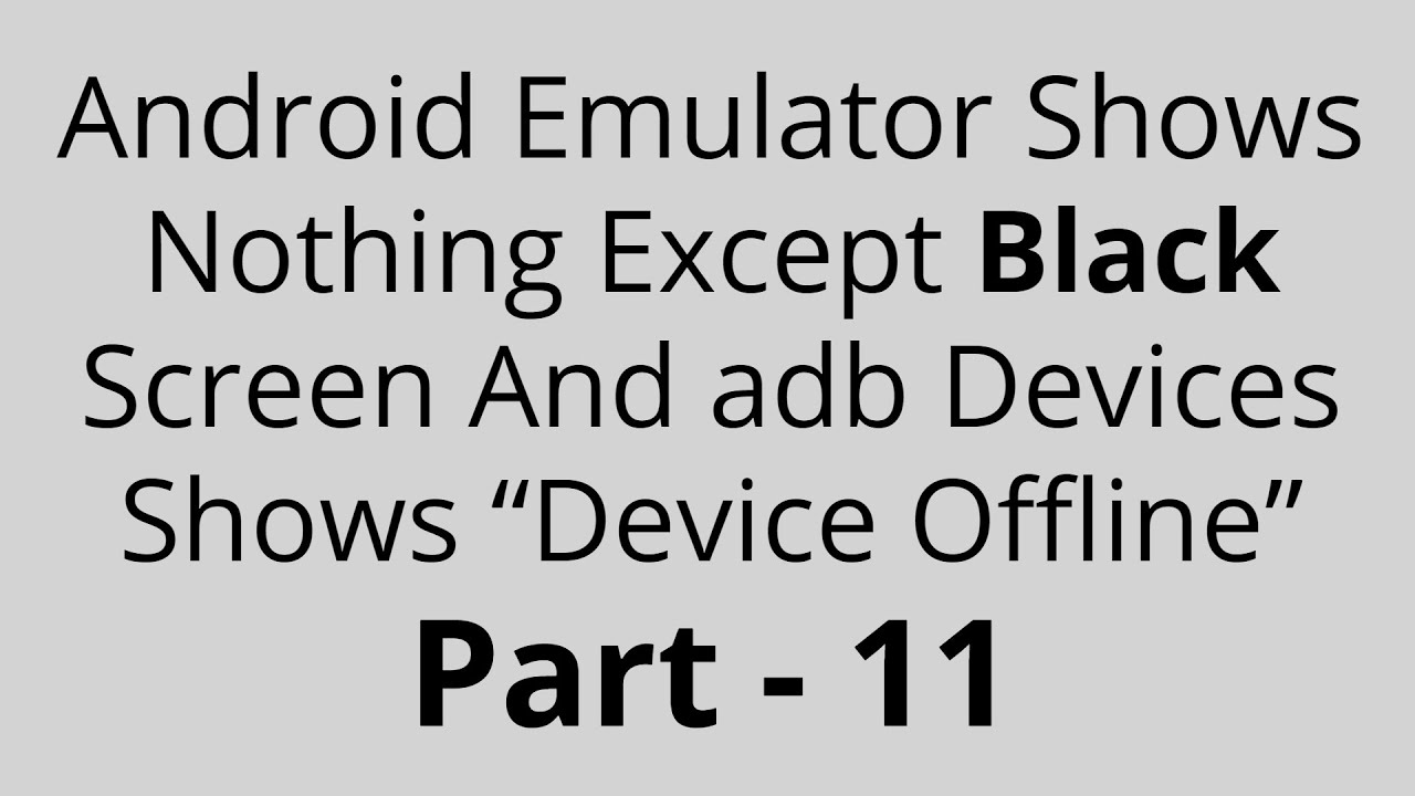 mac adb devices empty emulator